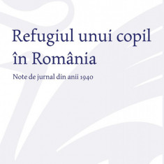 Refugiul unui copil în România - Boris Rozescu