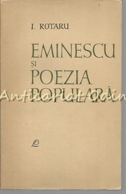 Eminescu Si Poezia Populara - I. Rotariu