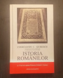 ISTORIA ROMANILOR - CONSTANTIN C. GIURESCU - EDITIE OMAGIALA