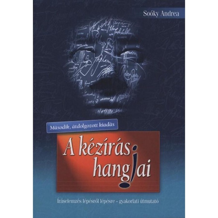 A k&eacute;z&iacute;r&aacute;s hangjai - &Iacute;r&aacute;selemz&eacute;s l&eacute;p&eacute;sről l&eacute;p&eacute;sre - So&oacute;ky Andrea