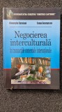 NEGOCIEREA INTERCULTURALA IN TRANZACTIILE COMERCIALE - Caraian, Georgescu
