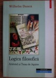 Wilhelm Danca - Logica filosofica. Aristotel si Toma de Aquino