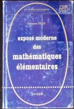 EXPOSE MODERNE DES MATHEMATIQUES ELEMENTAIRES-LUCIENNE FELIX-359765
