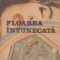 Floarea intunecata