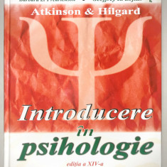 Introducere in Psihologie, Rita Atkinson, manual, Editia 14,2005,Editura Tehnica