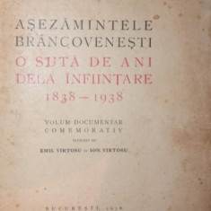 ASEZAMANTELE BRANCOVENESTI 100 DE ANI DE LA INFIINTARE 1838-1938