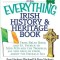 The Everything Irish History &amp; Heritage Book: From Brian Boru and St. Patrick to Sinn Fein and the Troubles, All You Need to Know about the Emerald Is