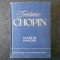 FREDERIC CHOPIN - VIATA IN IMAGINI