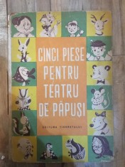 Cinci Piese Pnetru Teatrul de Papusi. foto