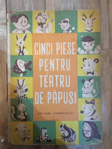 Cinci Piese Pnetru Teatrul de Papusi.