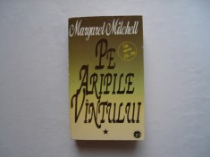 Pe aripile vantului (vol. I) - Margaret Mitchell