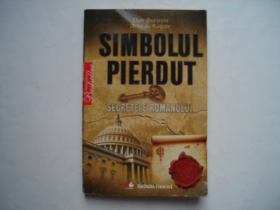 Simbolul pierdut. Secretele romanului - Dan Burstein, Arne de Keijzer foto