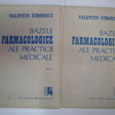 Bazele Farmacologice Ale Practicii Medicale Vol.ii - Valentin Stroescu ,550070