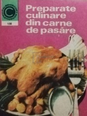 Elena Rusu - Preparate culinare din carne de pasare (Editia: 1978) foto