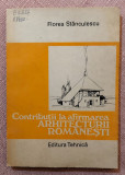Contributii la afirmarea arhitecturii romanesti - Florea Stanculescu, 1987, Tehnica