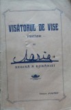 Maria Regină a Romaniei, Visătorul de vise; Fantazie, Editura Flacăra, 1914, traducere de Margărita Miller-Verghy, ediția 1 in limba rom&acirc;nă