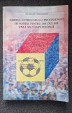 GHIDUL ANTRENORULUI PROFESIONIST DE FOTBAL PT 365 ZILE ALE UNUI AN Stanculescu