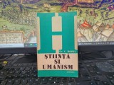 Gr.C. Moisil, Știință și umanism, introducere de Constantin Noica, seria Humanitas nr. 13, editura Junimea, Iași 1979, 252