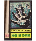 V. Diavatov, M. Milanov - Hotii de icoane - 127614