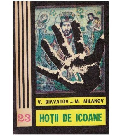 V. Diavatov, M. Milanov - Hotii de icoane - 127614