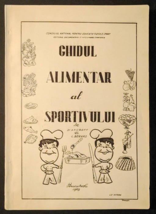 sport 1969 GHIDUL ALIMENTAR al SPORTIVULUI de Uz Intern 201pag Regim Alimentatie