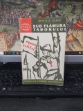 Mihail Dan, Sub flamura Taborului, seria Pagini de istorie universală, ed. Tineretului, București 1959, 195