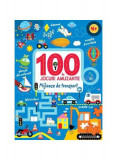 100 de jocuri amuzante. Mijloace de transport - Paperback brosat - *** - Litera mică