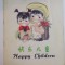 HAPPY CHILDREN , TEXT by JU ZI , 1982