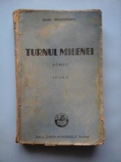 TURNUL MILENEI (roman) - IONEL TEODOREANU foto