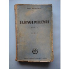 TURNUL MILENEI (roman) - IONEL TEODOREANU