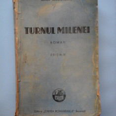 TURNUL MILENEI (roman) - IONEL TEODOREANU