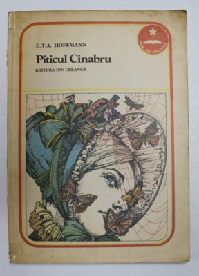 PITICUL CINABRU de E.T.A HOFFMANN , ILUSTRATII DE VAL MUNTEANU , 1983 foto