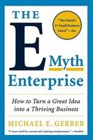 The E-Myth Enterprise: How to Turn a Great Idea Into a Thriving Business foto