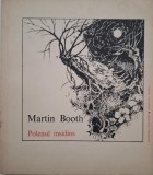 Polenul insidios - Martin Booth - Carte (Noua/Anticariat) - Stare Buna/Foarte Buna