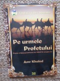 Amr Khaled - Pe urmele Profetului