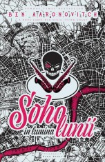Soho &icirc;n lumina lunii- - Ben Aaronovitch - Herg Benet Publishers