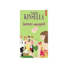 Invitata nepoftita - Sophie Kinsella, editia 2024