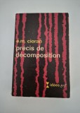 Carte cu autograf Emil Cioran Precis de decomposition Autograf Aurel Cioran
