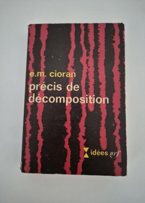 Carte cu autograf Emil Cioran Precis de decomposition Autograf Aurel Cioran foto