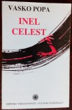 VASKO POPA: INEL CELEST (POEME ALESE, 1953-1981) [DEDICATIE/AUTOGRAF IOAN FLORA]