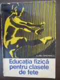 Educatia fizica pentru clasele de fete Elvira Simionescu