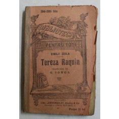 TEREZA RAQUIN de EMILE ZOLA , EDITIE INTERBELICA