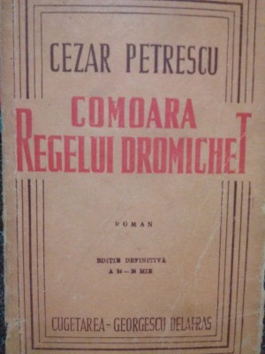 Cezar Petrescu - Comoara regelui Dromichet (Editia: 1946) foto