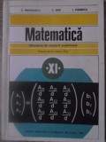 MATEMATICA ELEMENTE DE ALGEBRA SUPERIOARA, MANUAL PENTRU CLASA A XI-A-C. NASTASESCU, C. NITA, I. STANESCU-340911