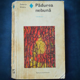 PADUREA NEBUNA - ZAHARIA STANCU - ROMAN