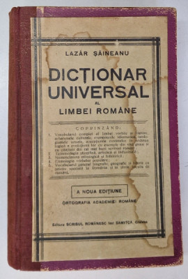 DICTIONARUL UNIVERSAL AL LIMBII ROMANE de LAZAR SAINEANU, A NOUA EDITIUNE foto