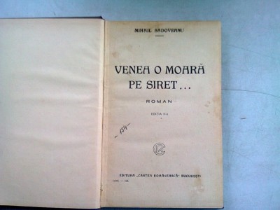 VENEA O MOARA PE SIRET - MIHAIL SADOVEANU foto