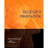 R&eacute;g&eacute;szeti dimenzi&oacute;k - Szab&oacute; Mikl&oacute;s