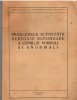 C10638 - PROBLEMELE ACTIVITATII NERVOASE SUPERIOARE A COPIILOR NORMALI SI ANORMALI - prof. A.R. LURIS