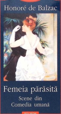 FEMEIA PARASITA. SCENE DIN COMEDIA UMANA-HONORE DE BALZAC-271670 foto